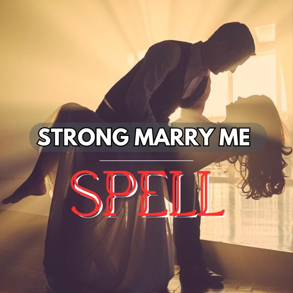 Strong Marry Spell