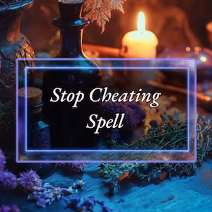 Successful Stop Cheating Spell