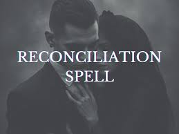 Utimate Reconciliation Spell
