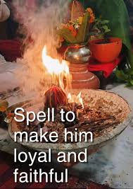 Make Him Loyal Spell