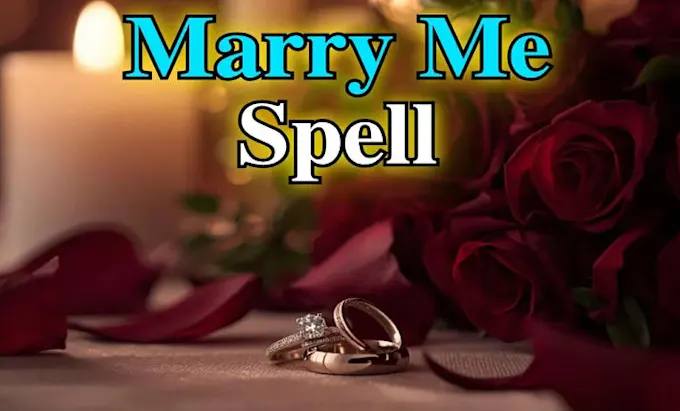 Make Him Marry Me Spell