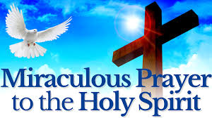 Miracle Prayer To The Holy Spirit