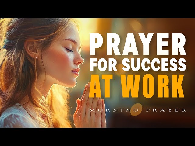 Prayer For Success ln Work